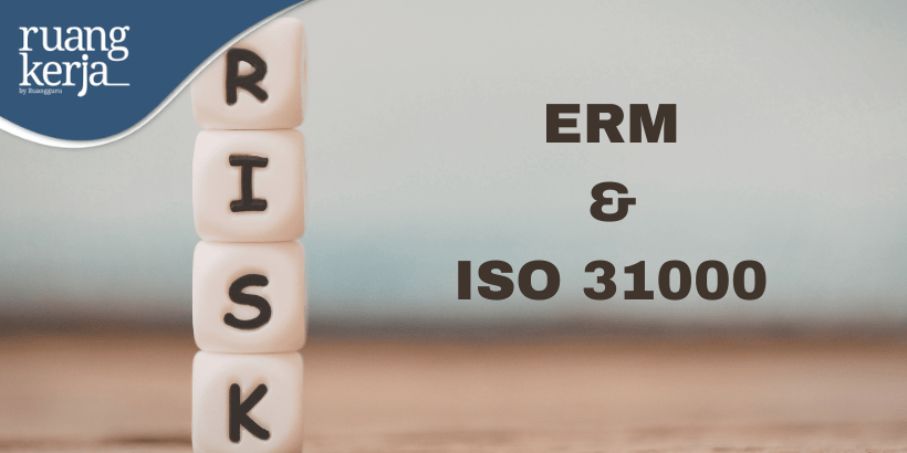 Manajemen Risiko ERM & ISO 31000