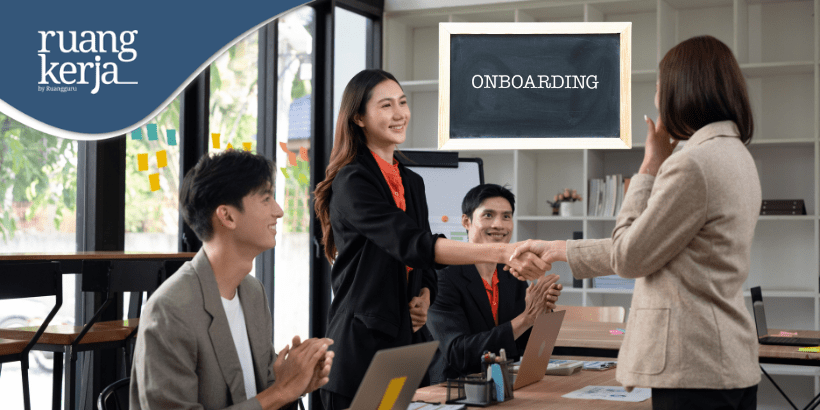 Strategi Onboarding Karyawan Baru yang Efektif