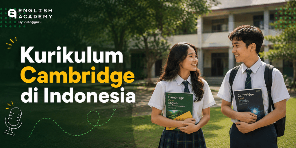 Penerapan Kurikulum Cambridge di Indonesia