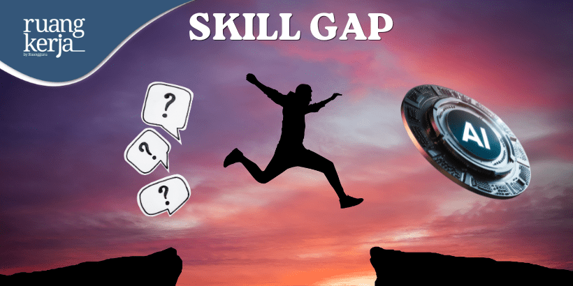 Skill Gap di Era AI
