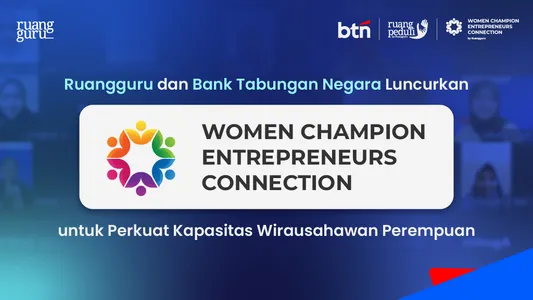 Ruangguru dan Bank Tabungan Negara Luncurkan Women Champion Entrepreneurs}