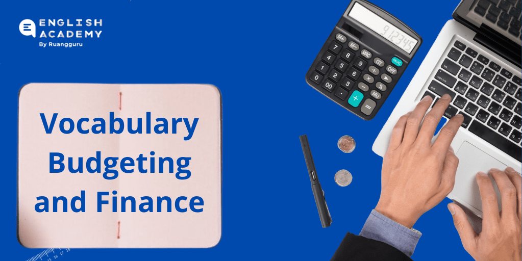 Vocabulary Budgeting and Finance