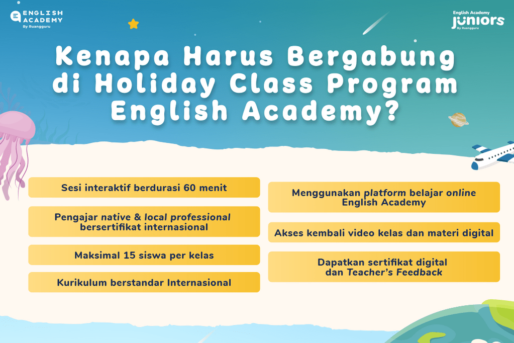 Kenapa Harus Bergabung di Holiday Class Program English Academy?