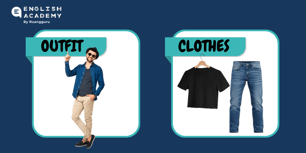 Perbedaan Outfit dan Clothes