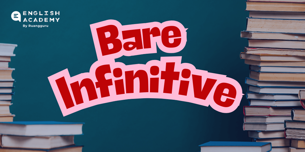 Bare Infinitive