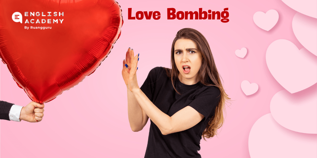 Love Bombing