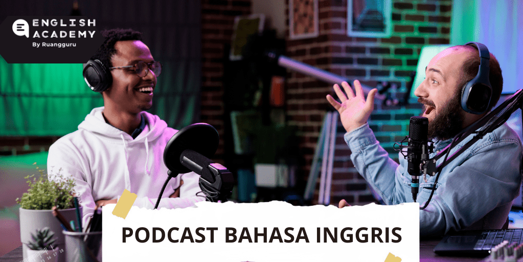 Podcast Bahasa Inggris