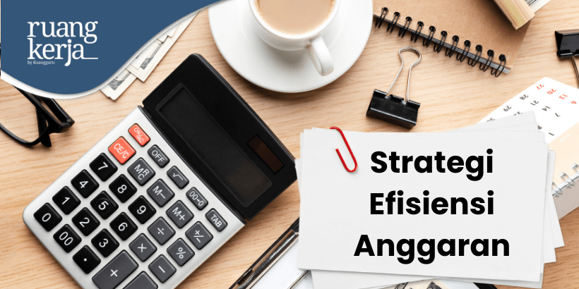 Strategi Efisiensi Anggaran