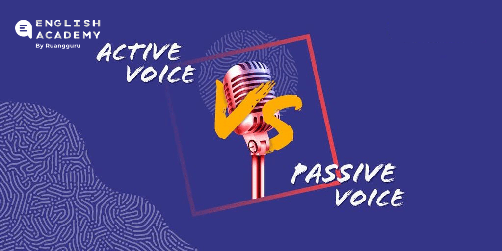 Active Voice VS Passive Voice