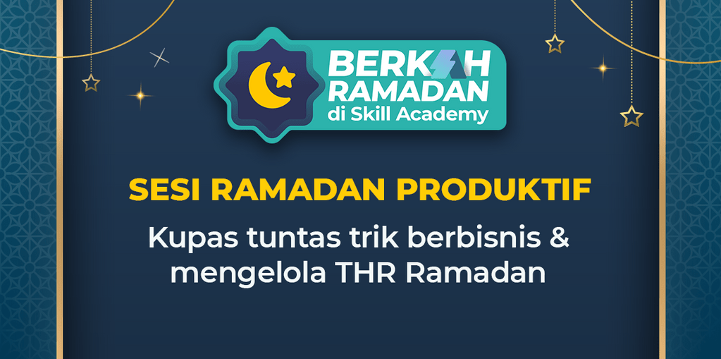 Banner Event Sesi Ramadan Produktif Skill Academy
