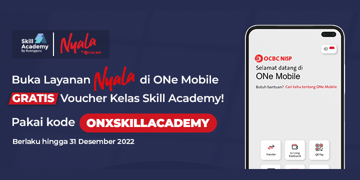 Banner Buka Nyala di oNE Mobile Gratis Kelas Skill Academy!